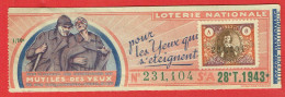 France - Billet Loterie Nationale - Association Des Mutilés Des Yeux - 1/10e 1943 Série A 28ème Tranche - N°231104 - Biglietti Della Lotteria