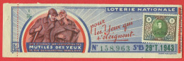 France - Billet Loterie Nationale - Association Des Mutilés Des Yeux - 1/10e 1943 Série B 29ème Tranche - N°158963 - Biglietti Della Lotteria