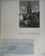 KORTRIJK Themanummer Tijdschrift WEST-VLAANDEREN 1958 Nr 5 Kunst Cultuur Leie O-l-vr-kerk Edelsmeedkunst Beeldhouwkunst - Histoire