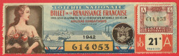 France - Billet Loterie Nationale - La Renaissance Française - 1/10e 1942 Série A 21ème Tranche - N°614053 - Biglietti Della Lotteria