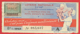 France - Billet Loterie Nationale - La Nouvelle Etoile Des Petits Enfants - 1/10e 1943 Série A 8ème Tranche - N°085637 - Biglietti Della Lotteria
