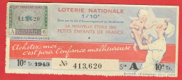 France - Billet Loterie Nationale - La Nouvelle Etoile Des Petits Enfants - 1/10e 1943 Série A 10ème Tranche - N°413620 - Biglietti Della Lotteria