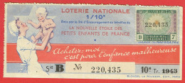 France - Billet Loterie Nationale - La Nouvelle Etoile Des Petits Enfants - 1/10e 1943 Série B 10ème Tranche - N°220435 - Biglietti Della Lotteria