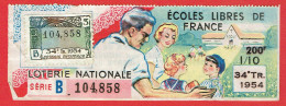 France - Billet Loterie Nationale - Ecoles Libres De France - 1/10e 1954 Série B 34ème Tranche - N°104858 - Biglietti Della Lotteria