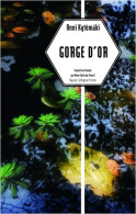 Gorge D'or - Livre De Anni Kytomaki - Avventura