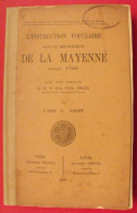 L'instruction Populaire Dans Le Département De La Mayenne Avant 1790. Angot. Goupil, Laval, 1890. Maine - Pays De Loire