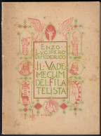 IL VADEMECUM DEL FILATELISTA - 1955 - di Enzo Lucifero Di Federico - Collectors Manuals