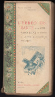 L'EBREO ERRANTE - 1899 - di Corrado Ricci - Enrico Voghera Editore, Roma. - Libri Antichi
