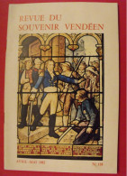 Revue Du Souvenir Vendéen. Avril-mai 1982, N° 138. Vendée Chouan D'Elbée Cathelineau Montfort Vigneau Galerne - Pays De Loire