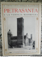 Bi Le Cento Citta' D'italia Illustrate Pietrasanta E La Versilia Marmifera Lucca - Zeitschriften & Kataloge