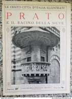 Bi Le Cento Citta' D'italia Illustrate Prato E Il Bacino Della Sieve Toscana - Riviste & Cataloghi