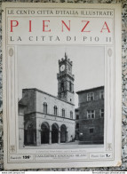 Bi Le Cento Citta' D'italia Illustrate Pienza La Citta' Di Pio II Siena Toscana - Tijdschriften & Catalogi
