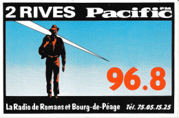 Autocollant Publicitaire: La Radio De Romans Et Bourg De Péage: 2 Rives Pacific FM - Andere & Zonder Classificatie