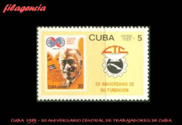 CUBA MINT. 1989-04 50 ANIVERSARIO DE LA CENTRAL DE TRABAJADORES DE CUBA - Ongebruikt