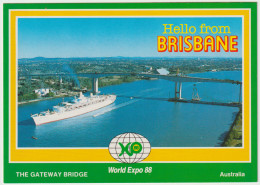 Australia QUEENSLAND QLD Cruise Ship ORIANA Gateway Bridge BRISBANE River Hughes B52 Postcard EXPO 1988 - Brisbane