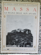 Bi Le Cento Citta' D'italia Illustrate Massa La Regina Delle Alpi Apuane - Magazines & Catalogues