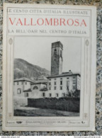 Bi Le Cento Citta' D'italia Illustrate Vallombrosa La Bell'oasi Nel Centro Itali - Riviste & Cataloghi