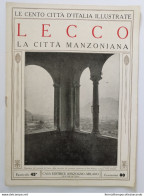 Bi Le Cento Citta' D'italia Illustrate Lecco La Citta' Manzoniana - Tijdschriften & Catalogi