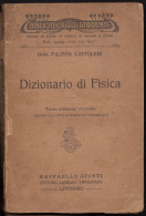 DIZIONARIO DI FISICA - 1921 - Di Filippo Cintolesi - Matemáticas Y Física