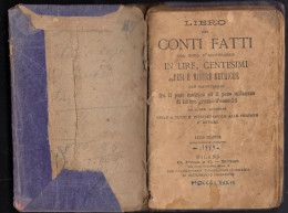 IL LIBRO DEI CONTI FATTI - 1889 - Di Filippo Cintolesi - Libri Antichi