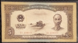 North Vietnam Viet Nam 5 Dong AU Banknote Note 1958 - Pick # 73 - Vietnam