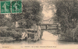 FRANCE - Troyes - Vue Générale Sur La Seine - Déversoir Et Vanne Du Pouce - Carte Postale Ancienne - Troyes