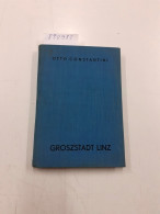Groszstadt Linz - Autres & Non Classés