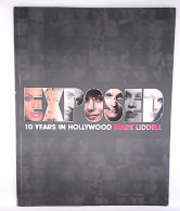 EXPOSED: 10 Years In Hollywood - Photographie