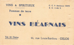 Gelos * Vins & Spiritueux Vins Béarnais 44 Rue Louis Barthou * Carte De Visite Ancienne - Autres & Non Classés