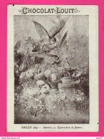 CHROMOS (Réf: Z 4260) « THÈME Vieux Papiers » CHROMOS Salon 1891: Léonce- épervier Et Fleurs - Louit