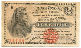 2 LIRE BANCA TOSCANA DI ANTICIPAZIONI E SCONTO FIRENZE 24/04/1870 SUP- - Andere & Zonder Classificatie