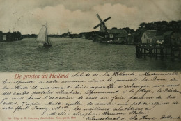 Onbekend Waar - Zaanstreek? // De Groeten Uit Holland (Molen)1900 - Otros & Sin Clasificación