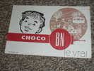 Ancien BUVARD Publicitaire Choco BN Biscuit Nantais Nantes, Glineur - Cake & Candy