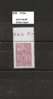 Variété De 2008 Neuf** Y&T N° 4155a Sans Bande - Unused Stamps