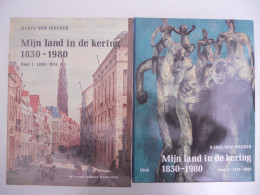 Mijn Land In De Kering 1830-1980 Karel Van Isacker 2 Dln ° Mechelen + Niel-bij-As Vlaanderen Sociale Geschiedenis Oorlog - Histoire