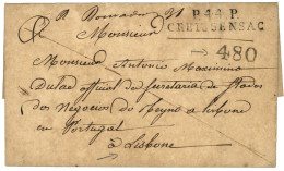 LOT : 1823 P.44.P CRETSSENSAC  + Taxe Portuguaise 480 Sur Lettre Avec Texte Daté "LA ROCHE" Pour LISBONNE (PORTUGAL). De - 1801-1848: Vorläufer XIX