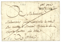 MAYENNE : 1791 MAYENNE (Lenain 2) + "PORT PAYE" (Lenain 4a)  Sur Lettre Avec Texte Incomplet. TTB. - 1701-1800: Vorläufer XVIII