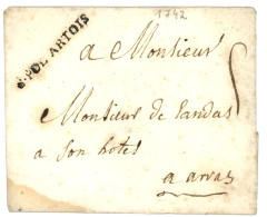 PAS DE CALAIS : 1742 St POL ARTOIS (Lenain 1) Sur Enveloppe Avec Texte. Indice 19. Superbe. - 1701-1800: Vorläufer XVIII