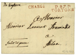 1809 P.87.P TORTONE Rouge + Griffe Rouge CHARGE (trés Rare) Sur Lettre Avec Texte. RARETE En CHARGE. Superbe. - 1792-1815: Dipartimenti Conquistati