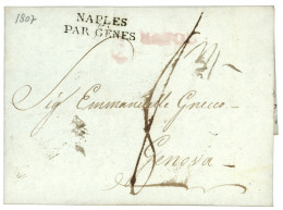 1807 NAPLES PAR GENES Sur Lettre Avec Texte. Superbe. - Entry Postmarks