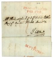 1813 PRINTé DE LUQUES PAR PISE Rouge Sur Lettre Avec Texte Daté "LUCCA". Superbe. - Entry Postmarks