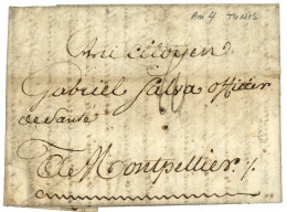 An 4 Lettre Avec Texte Daté "TUNIS 25 Brumaire AN 4 REPUBLICAIN" Pour L' Officier De SANTE à MONTPELLIER. TTB. - Schiffspost