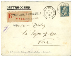 1930 1F50 PASTEUR Obl. YOKOHAMA A MARSEILLE N°9 Sur "lettre OCEAN" RECOMMANDEE. Rare. TTB. - Poste Maritime