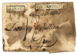 1818 CONSTANTINOPLE + P.PAYE Sur Lettre De SMYRNE PURIFIEE Au Vinaigre Pour LYON. Certificat ROBINEAU. TTB. - 1801-1848: Vorläufer XIX