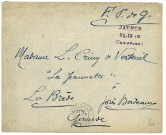 1916 Cachet Provisoire JAUNDE /31.12.16/ Cameroun Sur Lettre De Militaire Pour La FRANCE. RARE. TTB. - Sonstige & Ohne Zuordnung