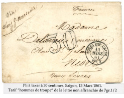 INDOCHINE - PRECURSEUR - Bureau A - SAIGON : 1861 CORPS EXP. CHINE Bau A + Taxe 30 D.T. Sur Enveloppe Pour La FRANCE.  V - Otros & Sin Clasificación