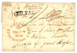 CAPE OF GOOD HOPE : 1842 Boxed TO PAY + PAID SHIP LETTER LONDON On Entire Letter Datelined "KILLMORK" To CAPE OF GOOD HO - Capo Di Buona Speranza (1853-1904)