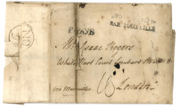 TURKEY : 1789 VOYE DE MER PAR MARSEILLE + P.PAYE On DISINFECTED Entire Letter (faults) With Full Text (4 Pages) Dateline - Autres & Non Classés