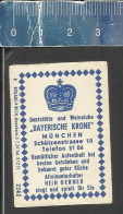 GASSTÄTTE BAYERISCHE KRONE MÜNCHEN -  ALTES DEUTSCHES STREICHHOLZ ETIKETT - OLD MATCHBOX LABEL GERMANY - Boites D'allumettes - Etiquettes