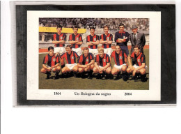 TEM19726  - BOLOGNA  6.6.2004  /  40 ANNI DAL 7°  SCUDETTO  1965-1965  - XII  CONVEGNO PRIMAVERA - Clubs Mythiques